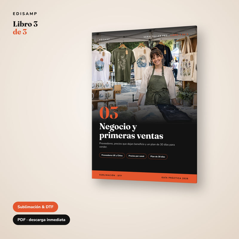 Ebook Sublimation et DTF Livre 3 Negocio y primeras ventas EDISAMP, guide PDF en espagnol